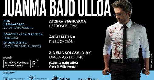 Retrospectiva Juanma Bajo Ulloa