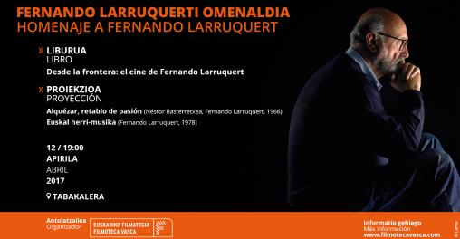 Homenaje a Fernando Larruquert
