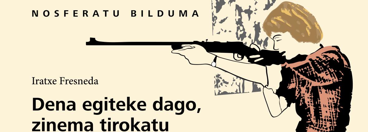 Argitaratua ´Dena egiteke dago, zinema tirokatu´, Nosferatu Bildumako liburu berria